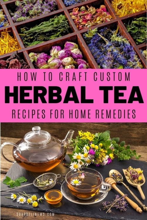 How to Make Your Own Herbal Teas