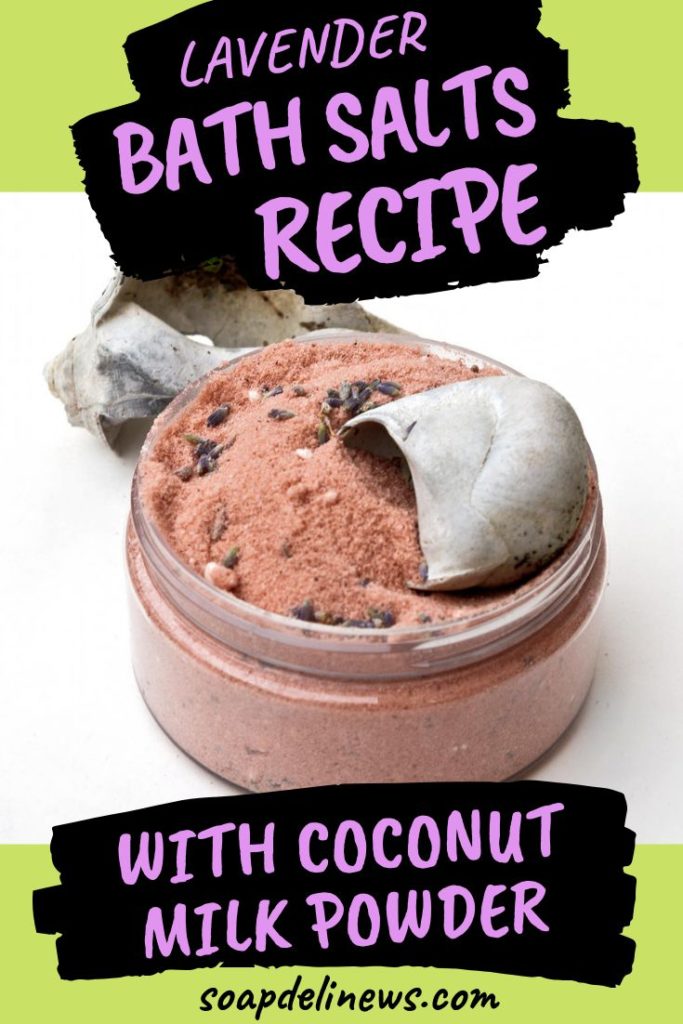 Lavender Bath Salts Recipe with Coconut Milk for Natural Skin Care
