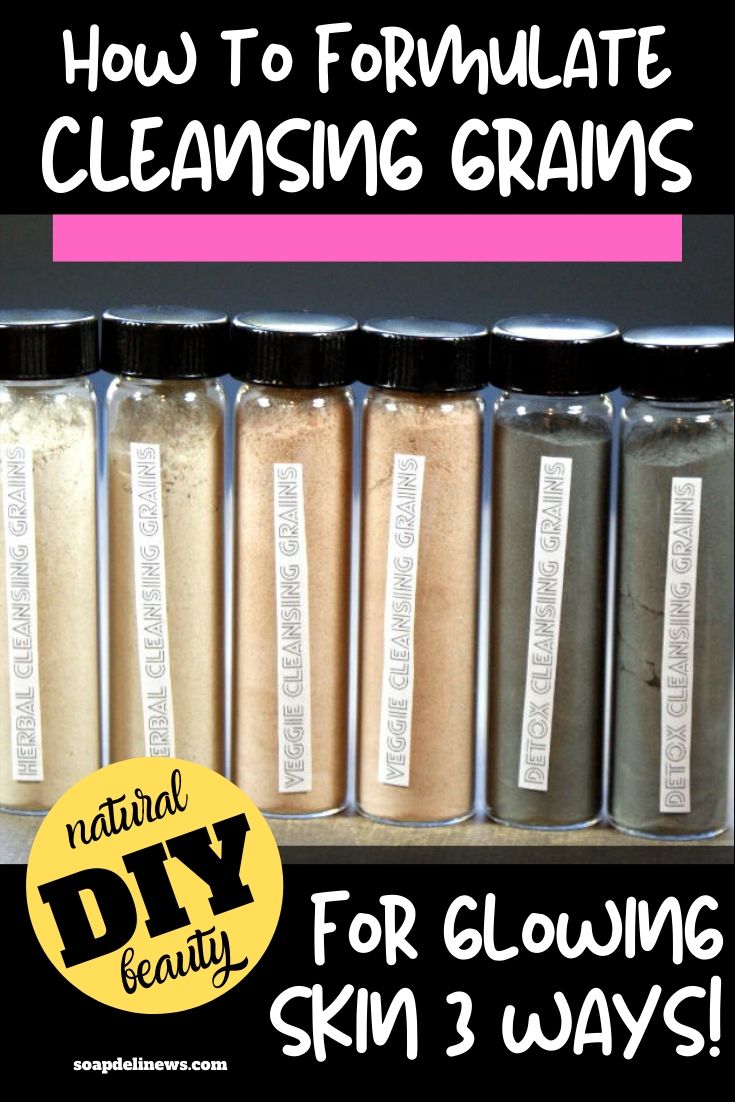 Facial Cleansing Grains Recipes for Natural Skin Care
