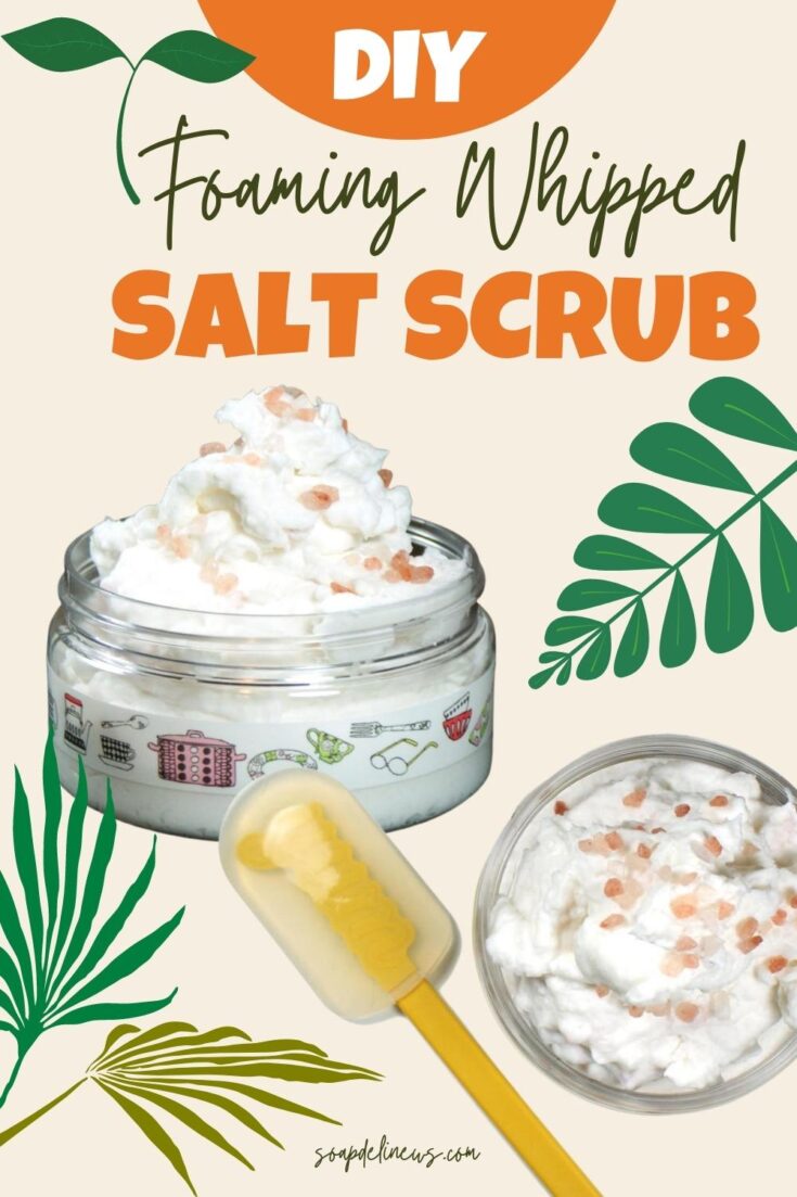 How to Make a Foaming Whipped Salt Scrub Recipe Soap Deli News