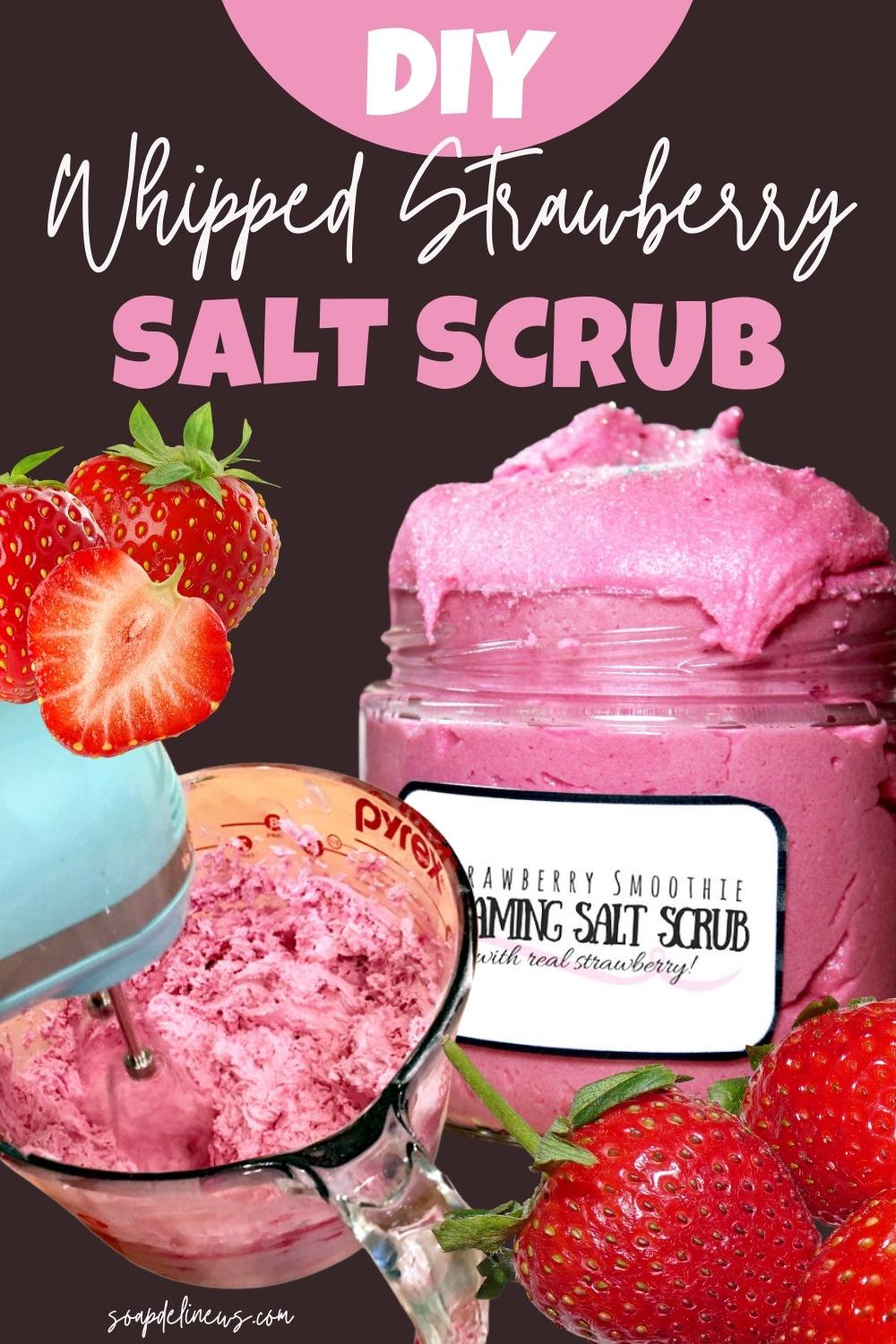 Strawberry Smoothie Whipped Salt Scrub Recipe for Glowing Skin