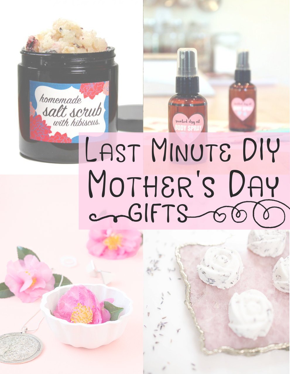 8 Last Minute Mother's Day Gift Ideas to DIY - Soap Deli News