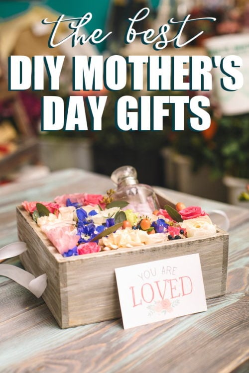 Best DIY Mother's Day Gifts That Anyone Can Make - Soap ...