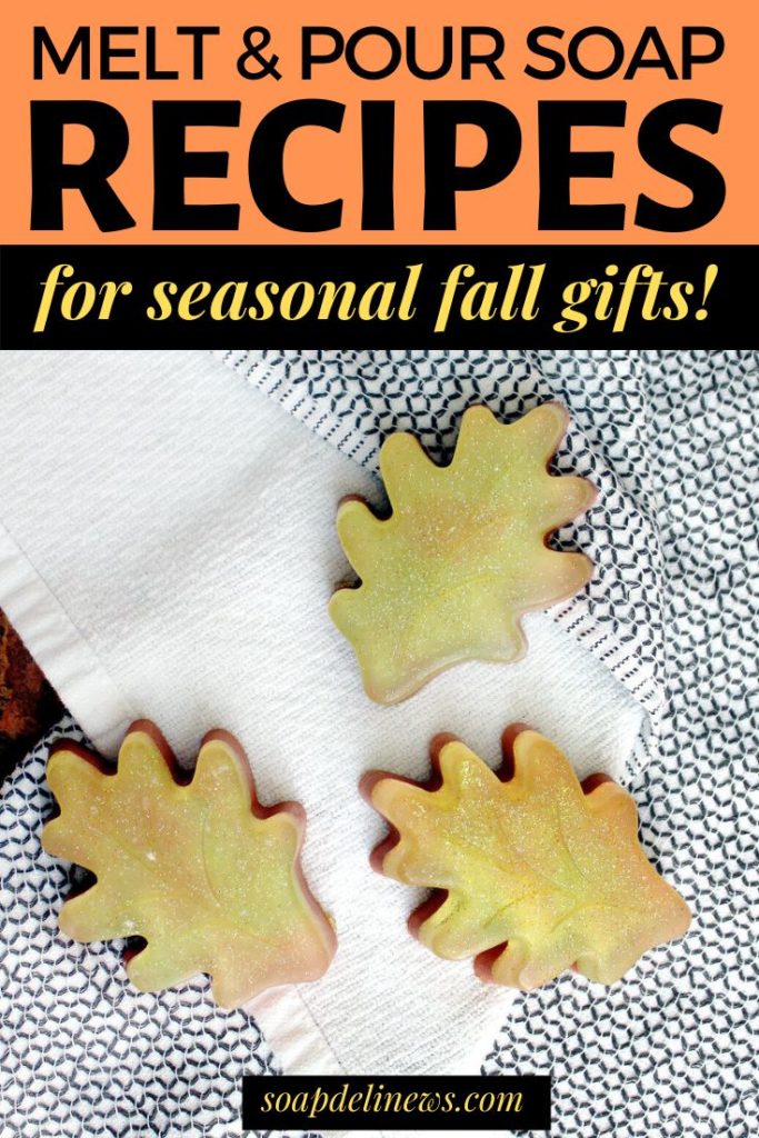 Easy Fall Melt and Pour Soap Recipes for Beginners Soap Deli News