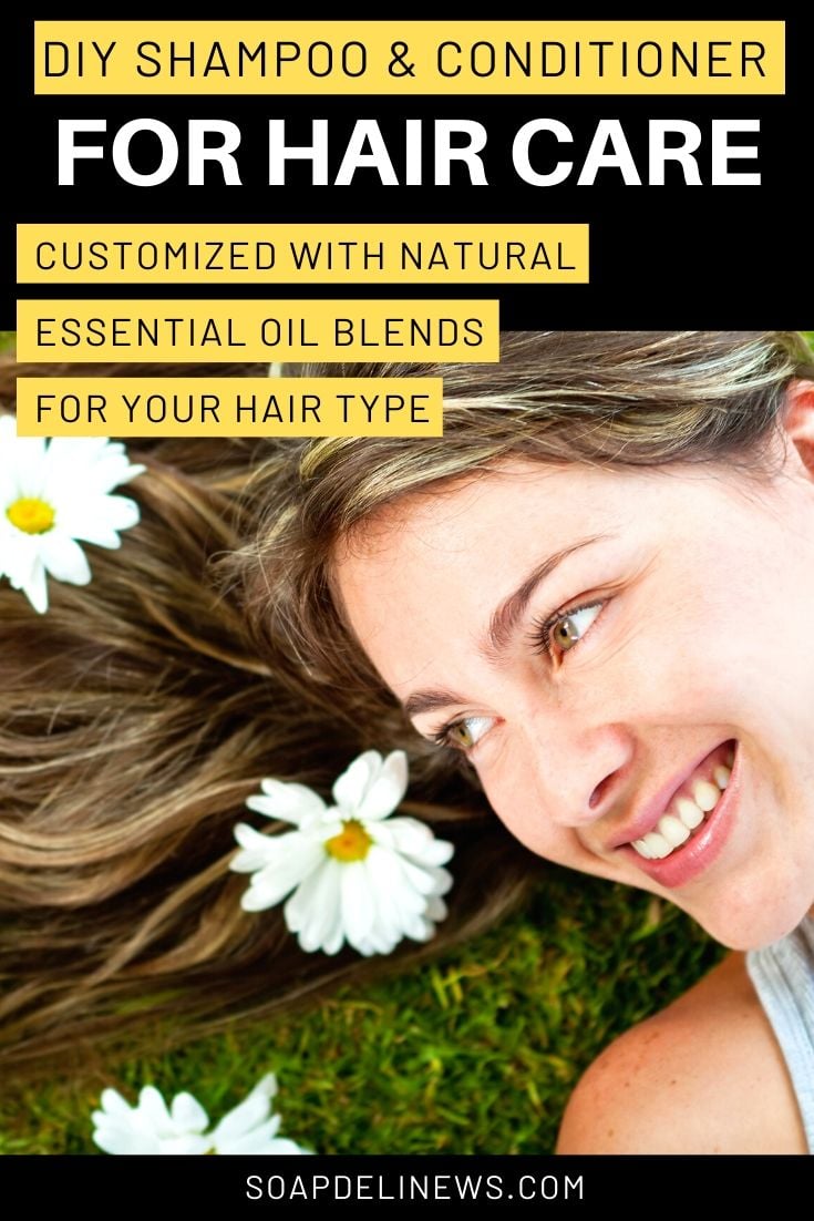 Make Homemade Shampoo & Conditioner with Essential Oils