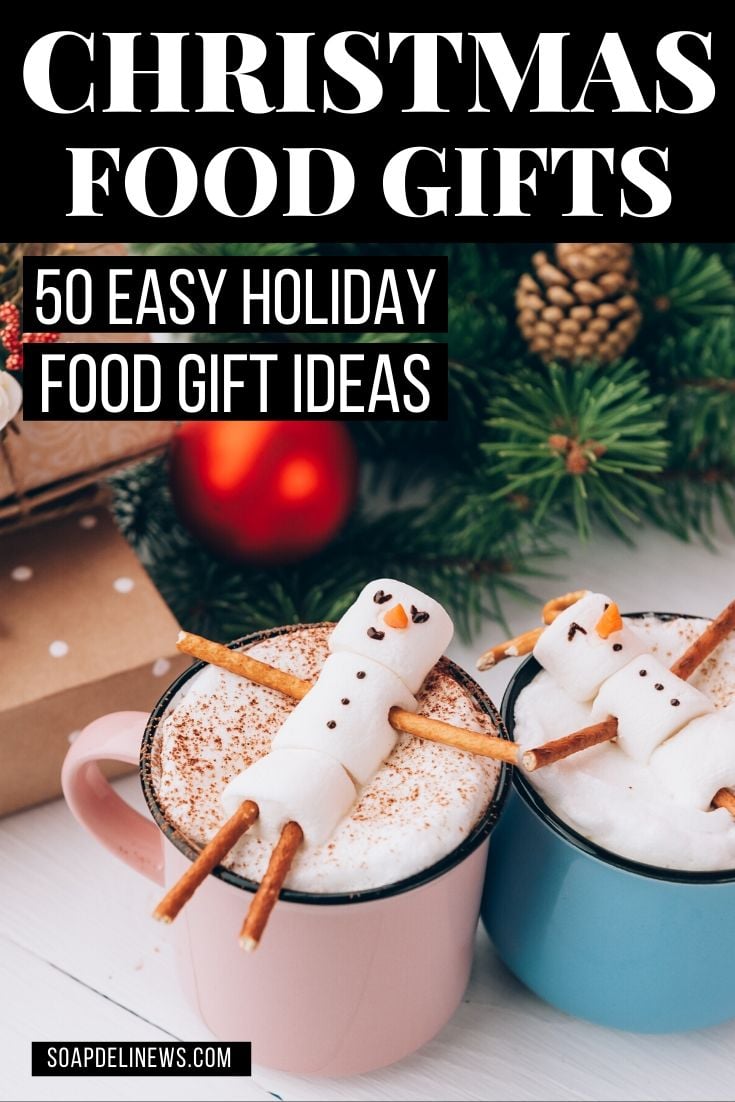 Christmas Food Gifts: Ideas for Christmas Food Gifts for Friends & Family