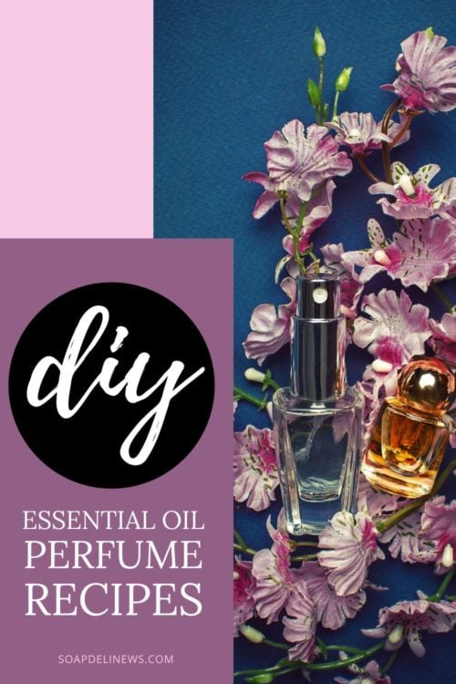 Essential Oil Perfume Blends: 9 Decadent Perfume Recipes