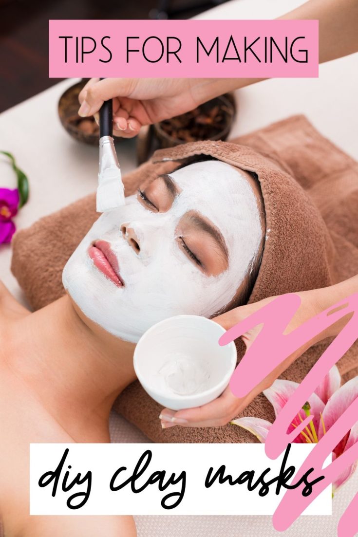 DIY Clay Masks (How to Make Spa Quality Clay Masks at Home)